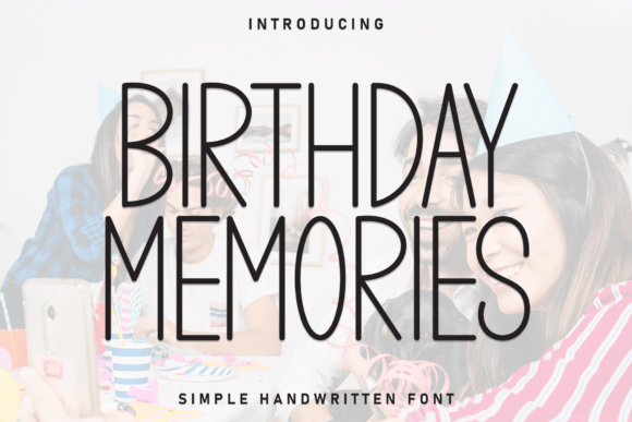 Birthday Memories: A Handwritten Font for Small Business Branding