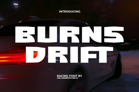Burns Drift Font Review: A Racing-Themed Display Typeface for Bold Branding