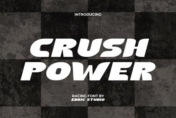 Crush Power: A Bold Font for Digital Impact