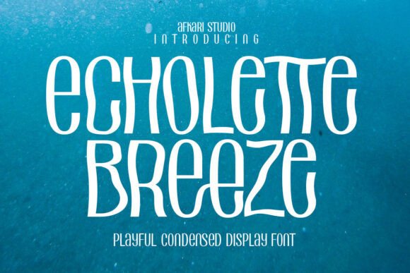 Echolette Breeze: A Display Font Built for Digital Charm