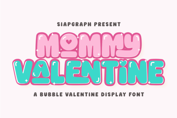 Mommy Valentine: A Playful Display Font for Handmade Products and Printables