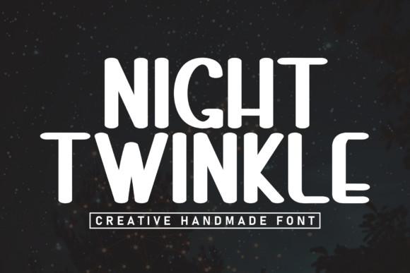Night Twinkle: The Font That Adds Magic to Your Digital Campaigns