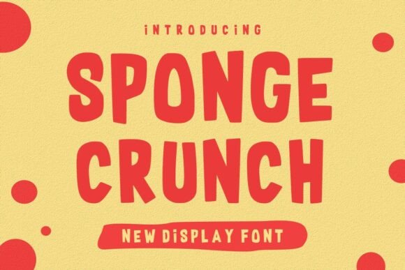 Sponge Crunch Review: A Bubbly Display Font for Campaign Design